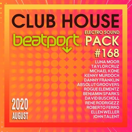 VA - Beatport Club House: Electro Sound Pack #168 (2020)