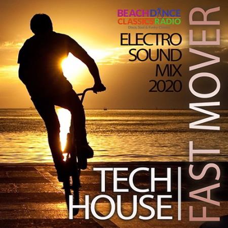 VA - Fast Mover: Tech House Electro Sound Mix (2020)