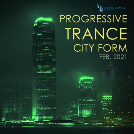 VA - City Form: Progressive Trance (2021)