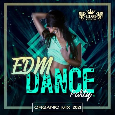 VA - Organic EDM Dance Party (2021)