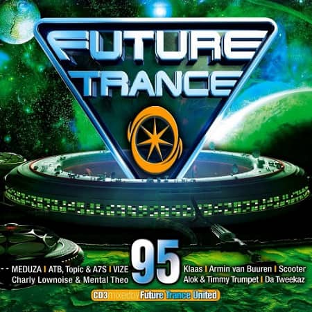 Future Trance 95 [Extended + Mix] (2021)