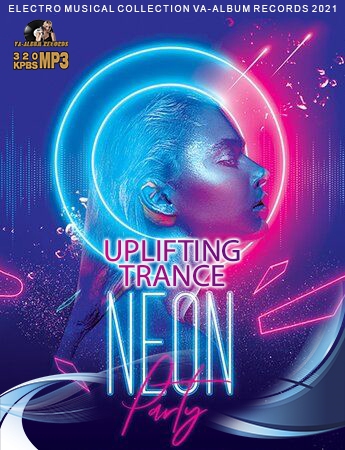 VA - Neon: Uplifting Trance Party (2021)