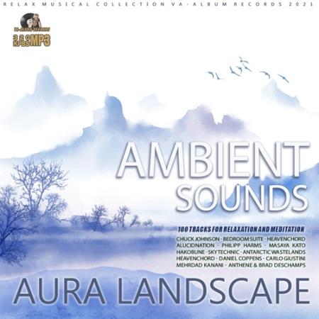 VA - Aura Landscape: Ambient Sound (2021)