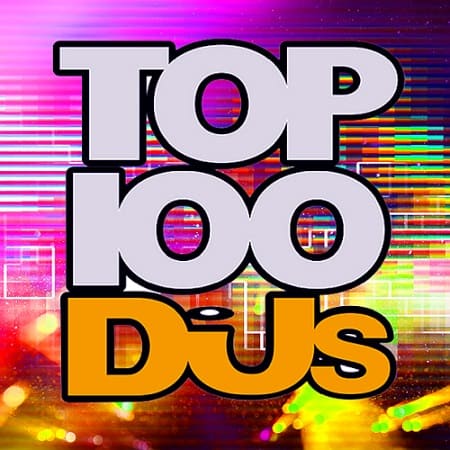 VA - Top 100 DJs Chart [01.10] (2021) MP3