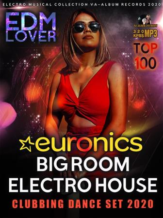 VA - Euronics Bigroom Electro House (2020)