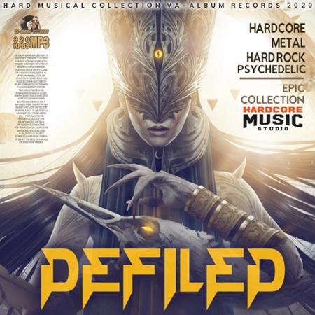 VA - Defiled: Hardcore Collection (2020)