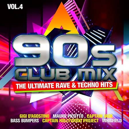 VA - 90s Club Mix Vol. 4: The Ultimative Rave & Techno Hits [2CD] (202