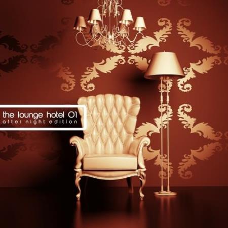 VA - The Lounge Hotel, Vol. 1 (After Night Edition) (2016) MP3