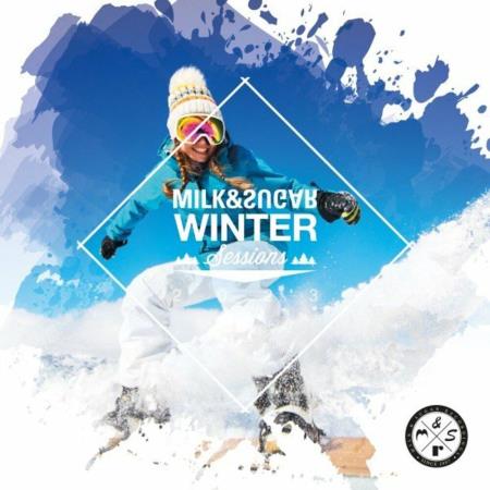 VA - Milk & Sugar Winter Sessions 2023 (Mixed by Milk & Sugar) (2023)