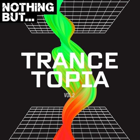 VA - Nothing But... Trancetopia Vol 02 (2023) MP3