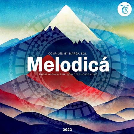 VA - Melodica 2023 (Compiled by Marga Sol) (2023) MP3