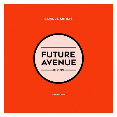 VA - Future Avenue - Spring 2023 (2023) MP3