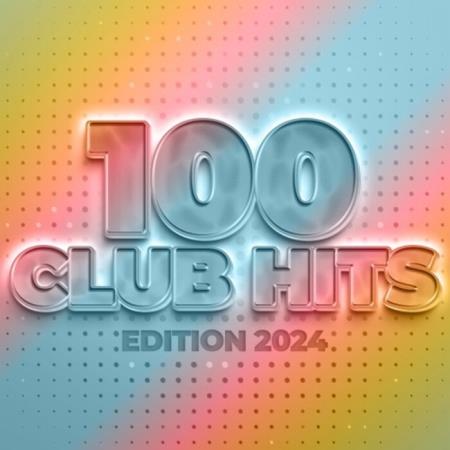 VA - 100 Club Hits - Edition 2024 (2023) MP3