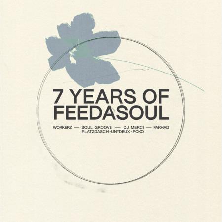 VA - 7 Years of Feedasoul (2023) MP3