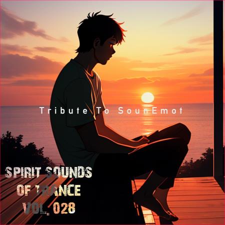 VA - SounEmot - Spirit Sounds Of Trance Vol 28 (Tribute to Sounemot) (