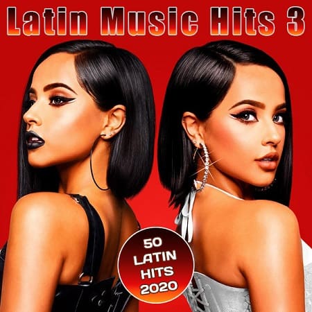 VA - Latin Music Hits 3 (2020)