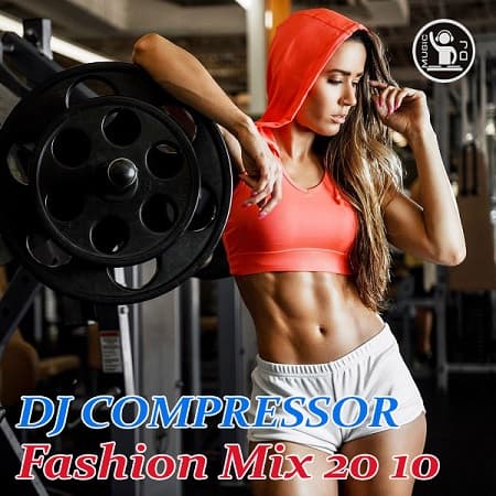 VA - Dj Compressor - Fashion Mix 20-10 (2020)