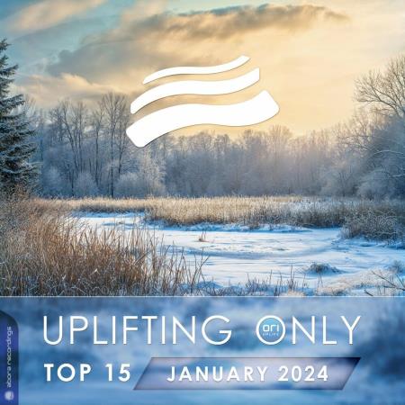 VA - Uplifting Only Top 15: January 2024 (Extended Mixes) (2024) MP3