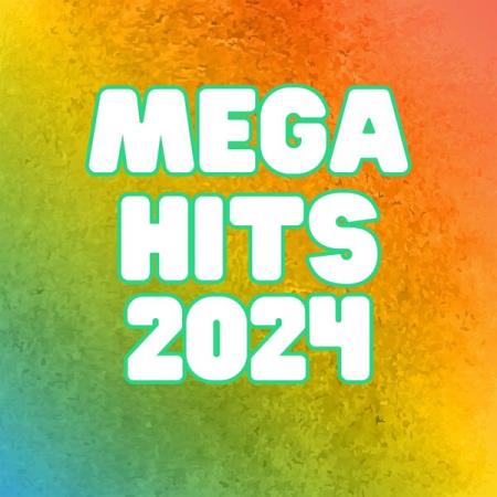 VA - Mega Hits 2024 (2024) MP3