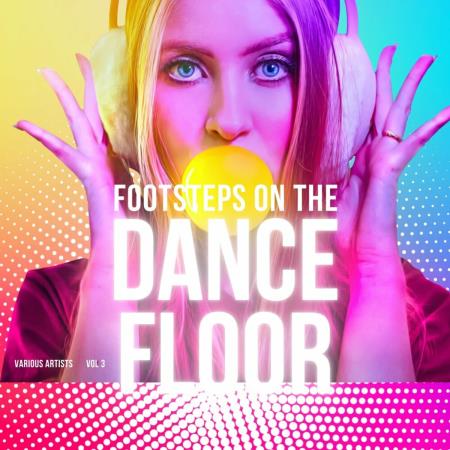 VA - Footsteps On The Dancefloor, Vol 3 (2024) MP3