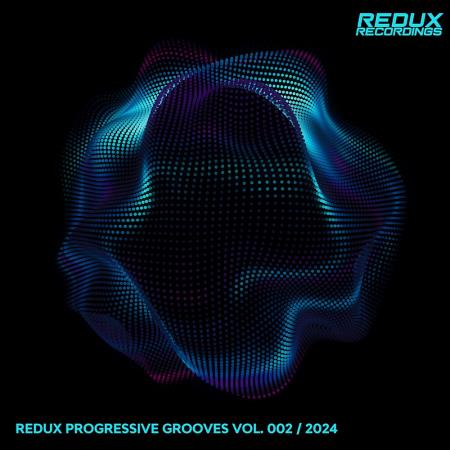 VA - Progressive Grooves by Redux Vol 2 (2024) MP3