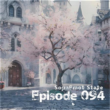 VA - Sounemot State EPisode 094 (2024) MP3