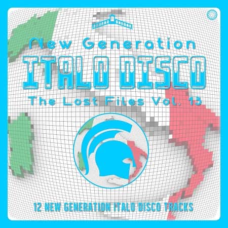 VA - New Generation Italo Disco: The Lost Files Vol.13 (2020)