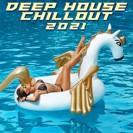 VA - Deep House Chillout 2021 (2020)