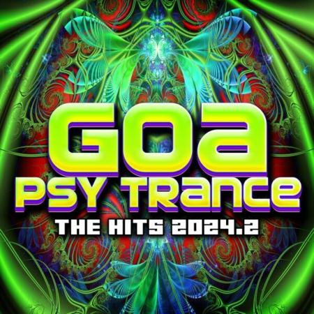 VA - Goa Psy Trance - The Hits 2024.2 MP3