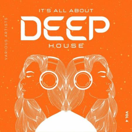 VA - Its All About Deep-House, Vol. 4 (2024) MP3