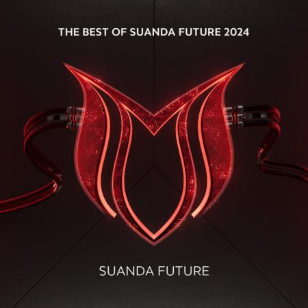 VA - The Best Of Suanda Future 2024 MP3