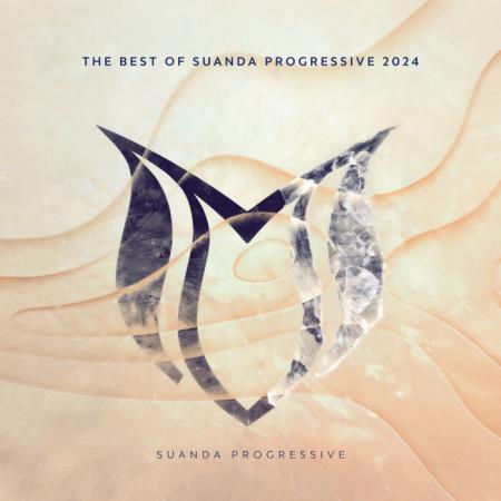 VA - The Best Of Suanda Progressive 2024 MP3