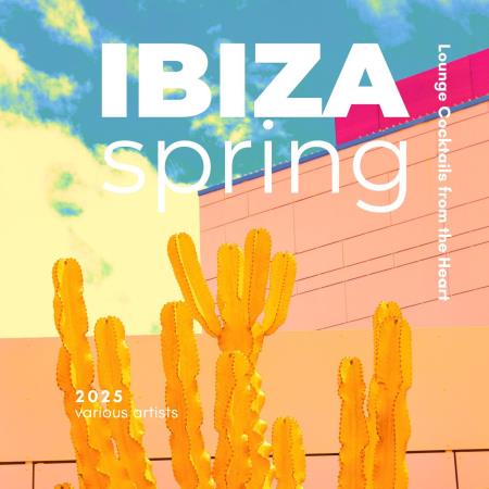 VA - Ibiza Spring 2025 (Lounge Cocktails from the Heart) (2025) MP3