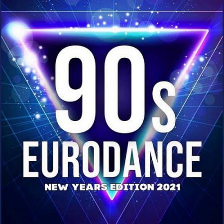 VA - 90's Best Eurodance: New Years Edition 2021 (2020)