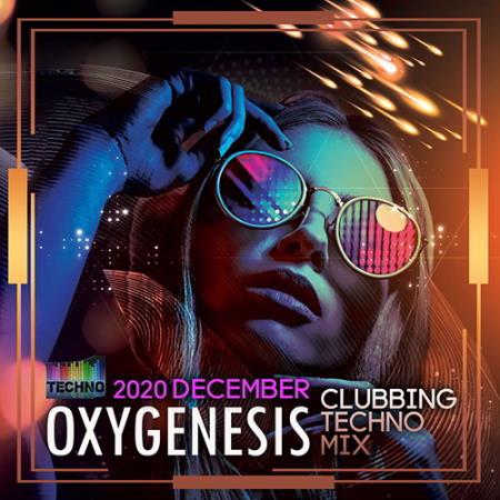 VA - Oxygenesis: Clubbing Techno Mix (2020)