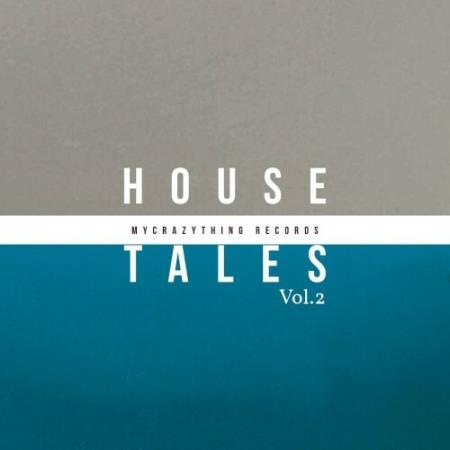 VA - House Tales, Vol. 2 (2025) MP3