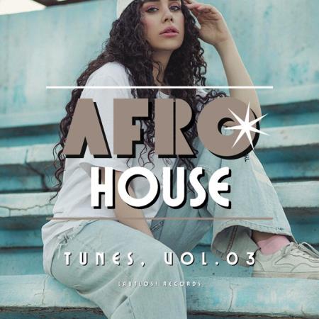 VA - Afro House Tunes, Vol.03 (2025) MP3
