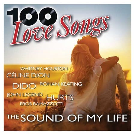 VA - 100 Love Songs - The Sound Of My Life [5CD] (2020)