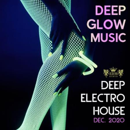 VA - Deep Glow Electro House (2020)