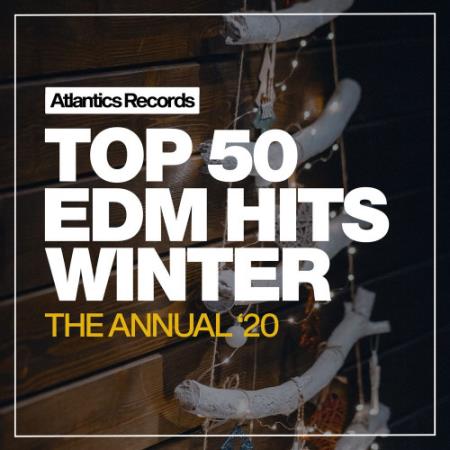 VA - Top 50 EDM Hits Winter '20 (2020)